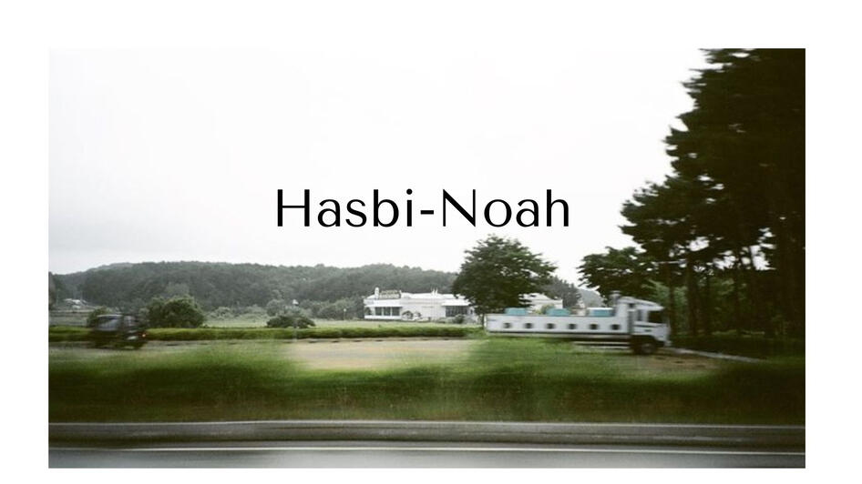 Hasbi-Noah (Few Tweet)